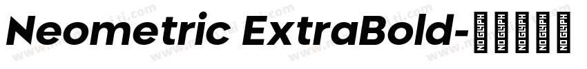 Neometric ExtraBold字体转换